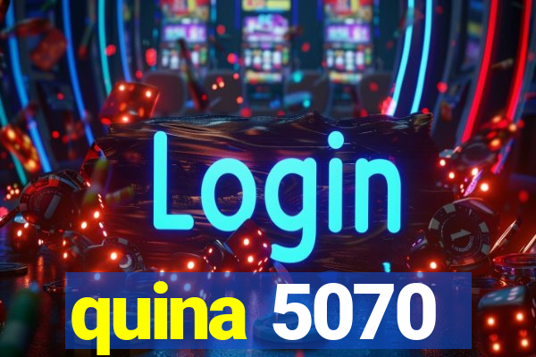 quina 5070
